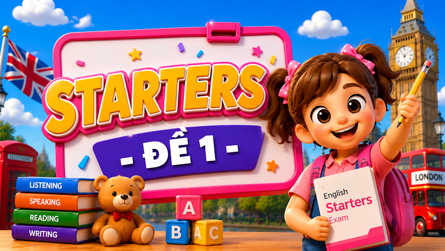 Đề thi STARTERS - ĐỀ 1